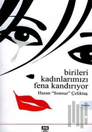 Birileri Kadınlarımızı Fena Kandırıyor