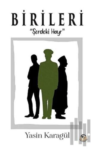 Birileri - Şerdeki Hayr