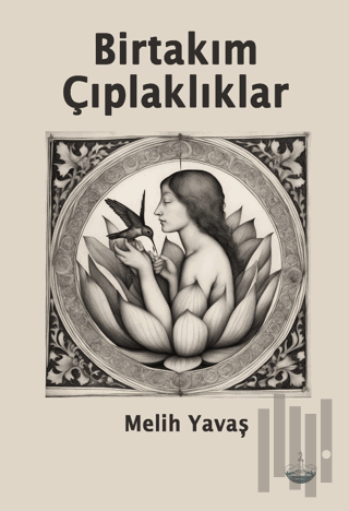 Birtakım Çıplaklıklar