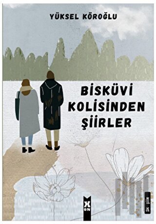 Bisküvi Kolisinden Şiirler