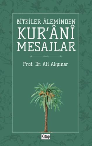 Bitkiler Aleminden Kur'ani Mesajlar