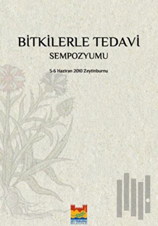 Bitkilerle Tedavi Sempozyumu