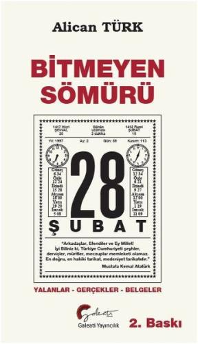 Bitmeyen Sömürü - 28 Şubat: Yalanlar - Gerçekler - Belgeler