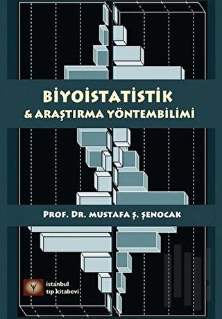 Biyoistatistik ve Araştırma Yöntembilimi