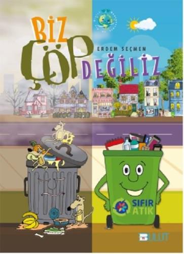 Biz Çöp Değiliz-Sıfır Atık