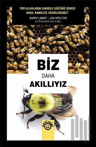 Biz Daha Akıllıyız