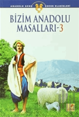 Bizim Anadolu Masalları - 3