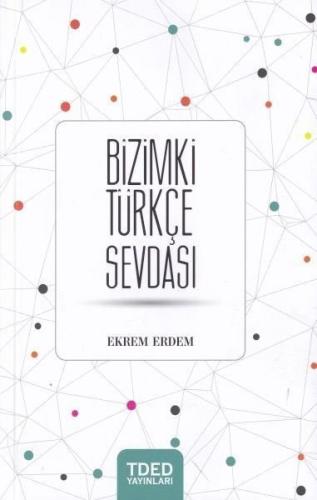 Bizimki Türkçe Sevdası | Kitap Ambarı