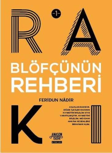 Blöfçünün Rakı Rehberi