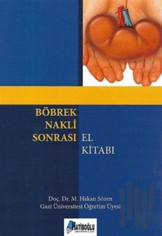 Böbrek Nakli Sonrası El Kitabı
