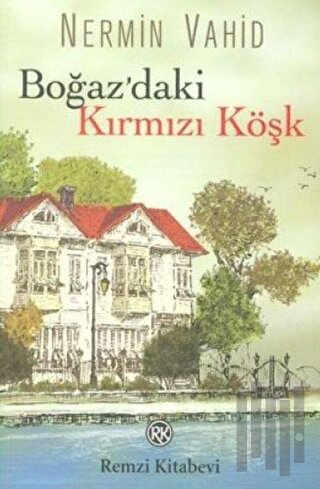 Boğaz’daki Kırmızı Köşk