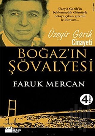 Boğaz’ın Şövalyesi