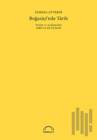 Boğaziçi'nde Tarih (Özel Baskı)