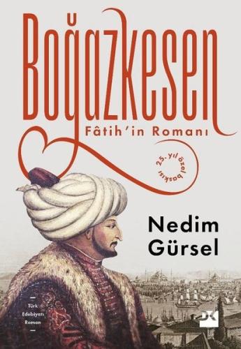 Boğazkesen - Fatih'in Romanı - 25.Yıl Özel Baskısı | Kitap Ambarı