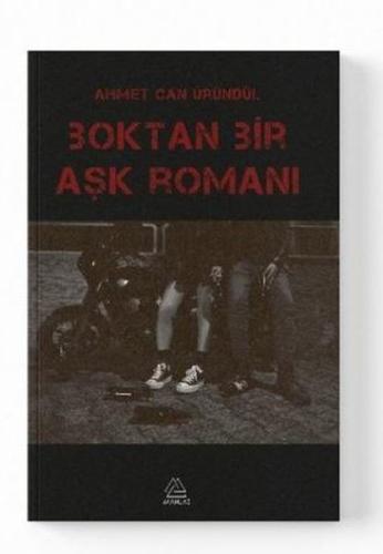 Boktan Bir Aşk Romanı