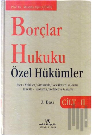 Borçlar Hukuku Özel Hükümler Cilt: 2 (Ciltli)