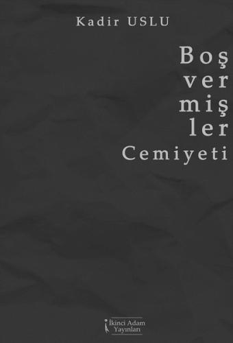 Boş Vermişler Cemiyeti