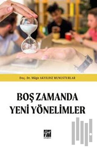 Boş Zamanda Yeni Yönelimler
