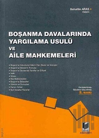 Boşanma Davalarında Yargılama Usulü ve Aile Mahkemeleri
