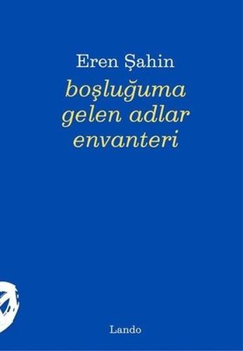 Boşluğuma Gelen Adlar Envanteri