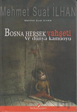 Bosna Hersek Vahşeti ve Dünya Kamuoyu