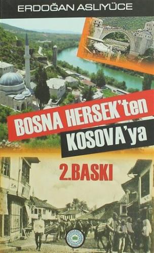 Bosna Hersek'ten Kosava'ya