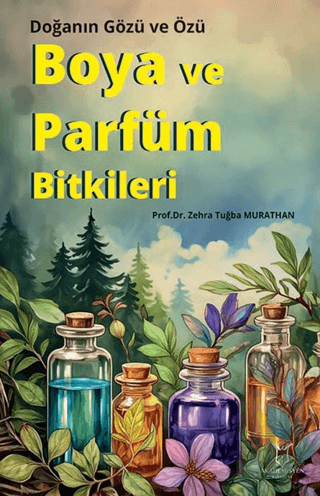 Boya ve Parfüm Bitkileri