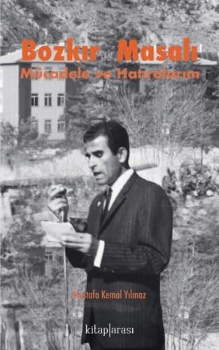 Bozkır Masalı - Mücadele ve Hatıralarım