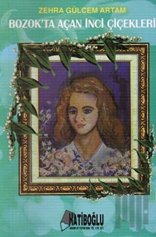 Bozok’ta Açan İnci Çiçekleri