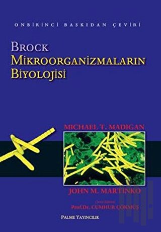 Brock Mikroorganizmaların Biyolojisi (Ciltli)