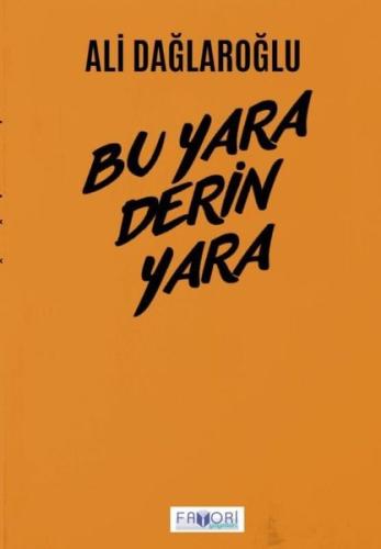 Bu Yara Derin Yara | Kitap Ambarı