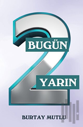 Bugün Yarın - 2
