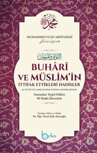 Buhari ve Müslim'in İttifak Ettikleri Hadisler (Şamua)