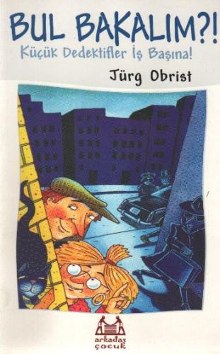 Bul Bakalım Küçük Dedektifler İş Başına!