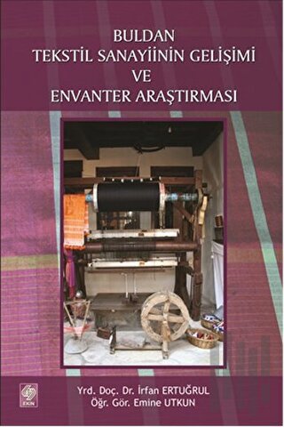 Buldan Tekstil Sanayiinin Gelişimi ve Envanter Araştırması