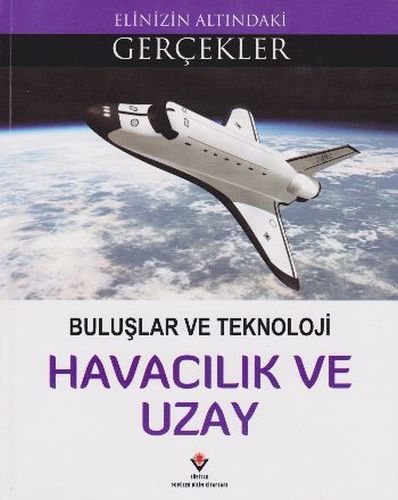 Buluşlar ve Teknoloji - Havacılık ve Uzay