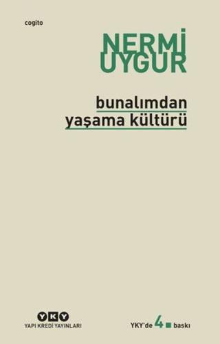 Bunalımdan Yaşama Kültürü