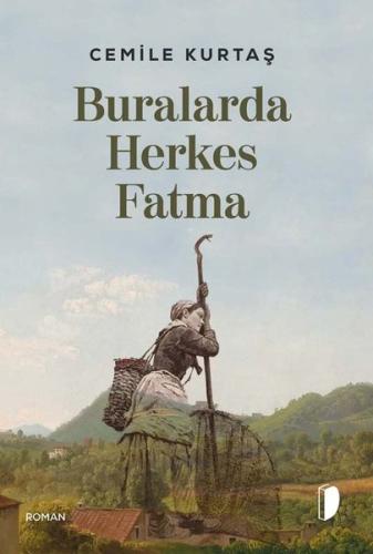 Buralarda Herkes Fatma