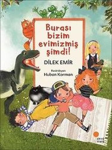 Burası Bizim Evimizmiş Şimdi! | Kitap Ambarı