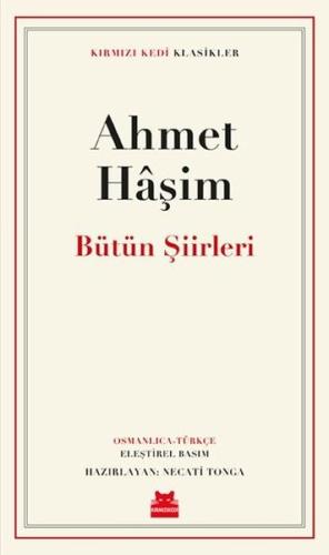 Bütün Şiirleri - Kırmızı Kedi Klasikler