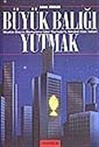 Büyük Balığı Yutmak Meydan Okuyan Markaların Lider Markalarla Rekabet Etme Yolları