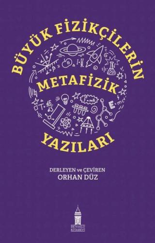 Büyük Fizikçilerin Metafizik Yazıları