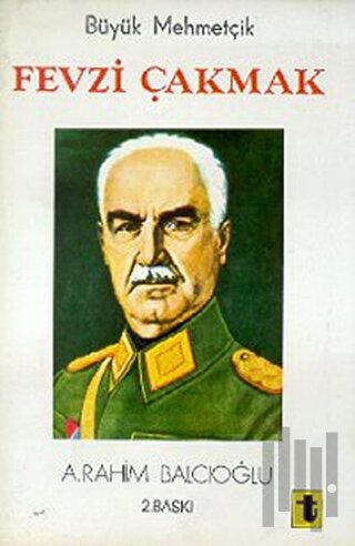Büyük Mehmetçik Fevzi Çakmak