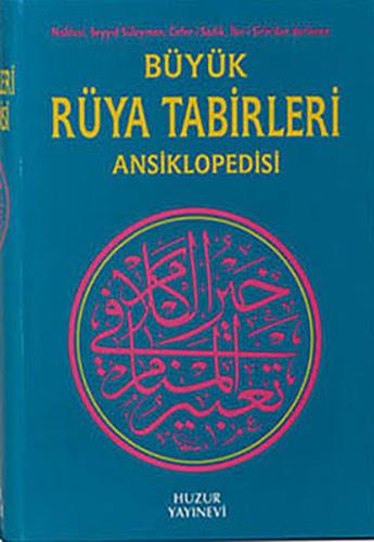 Büyük Rüya Tabirleri Ansiklopedisi