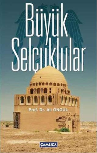Büyük Selçuklular | Kitap Ambarı