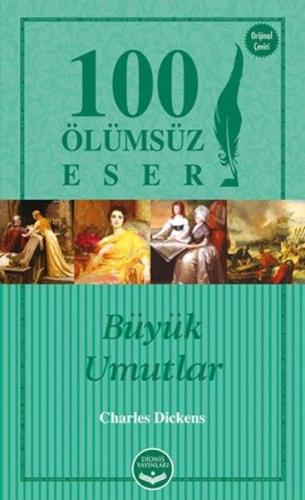 Büyük Umutlar - 100 Ölümsüz Eser | Kitap Ambarı