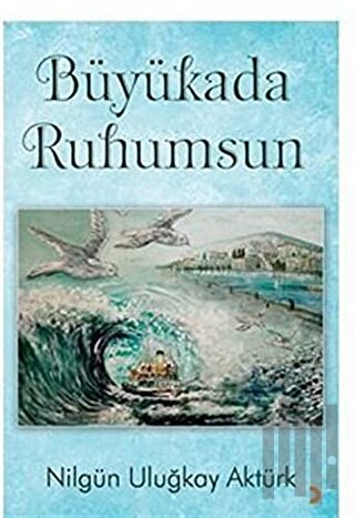 Büyükada Ruhumsun