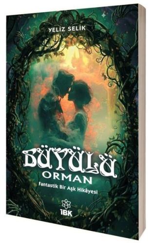 Büyülü Orman - Fantastik Bir Aşk Hikayesi