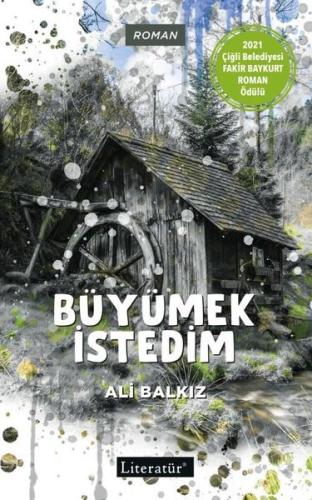 Büyümek İstedim