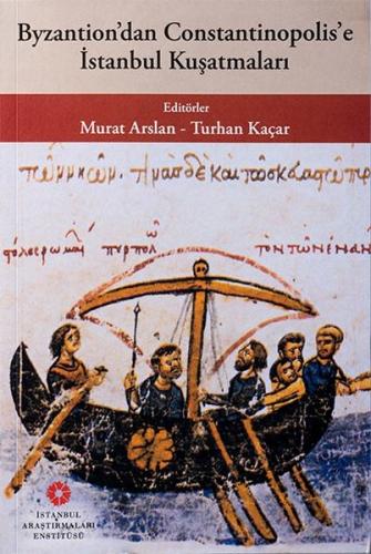 Byzantion'dan Constantinopolis'e İstanbul Kuşatmaları (Ciltli)